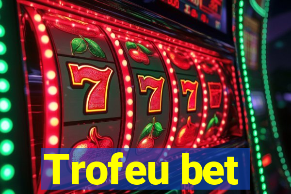 Trofeu bet