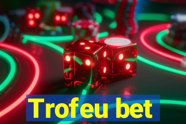 Trofeu bet