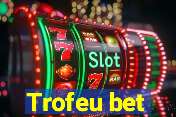 Trofeu bet