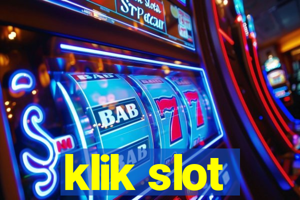 klik slot