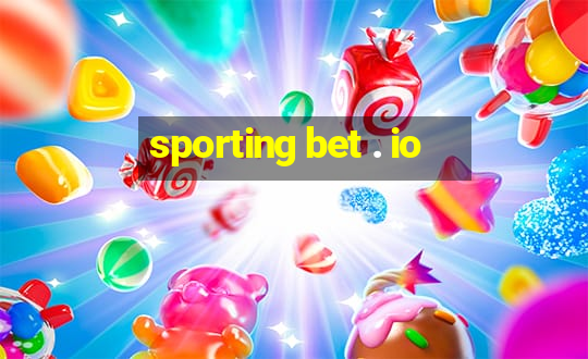 sporting bet . io