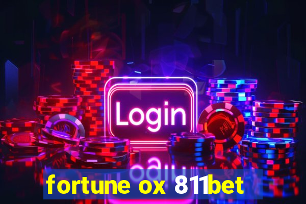 fortune ox 811bet