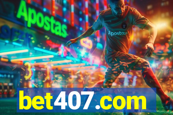 bet407.com