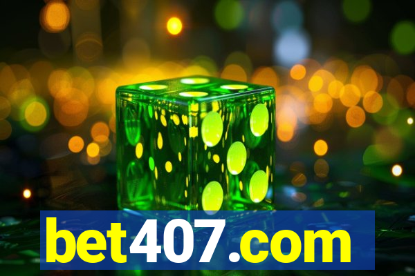 bet407.com