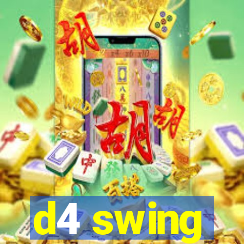 d4 swing