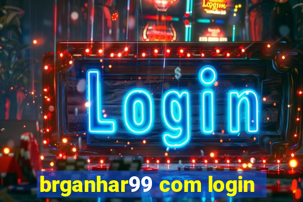 brganhar99 com login