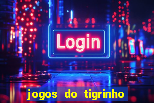 jogos do tigrinho foi legalizado