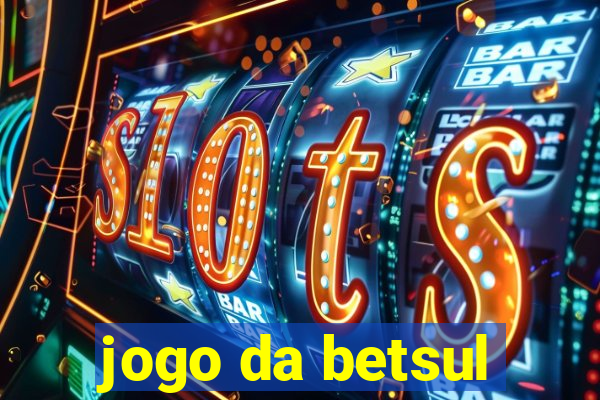 jogo da betsul