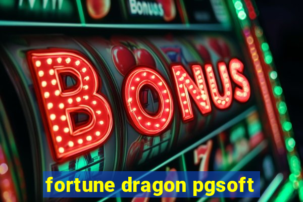 fortune dragon pgsoft