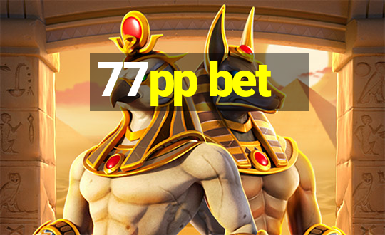 77pp bet