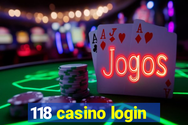 118 casino login