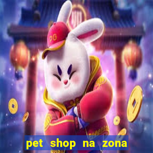 pet shop na zona noroeste em santos