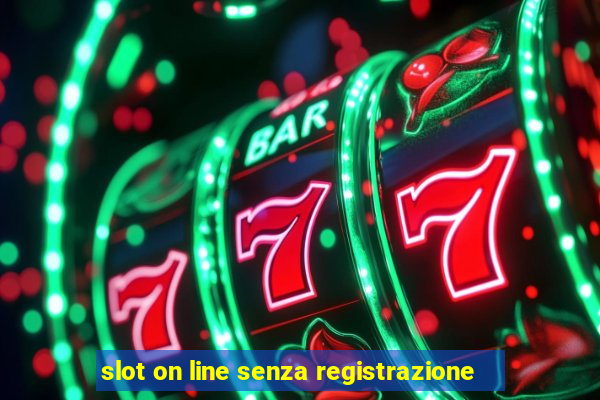 slot on line senza registrazione