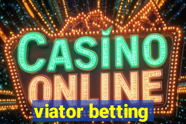 viator betting