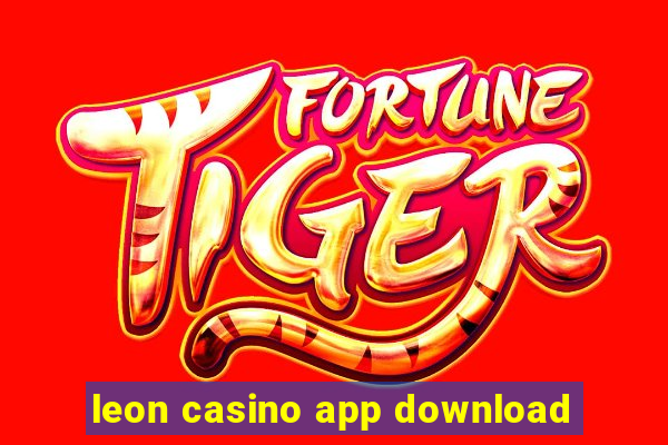 leon casino app download