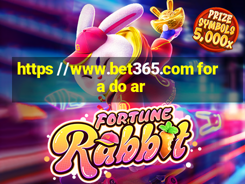 https //www.bet365.com fora do ar