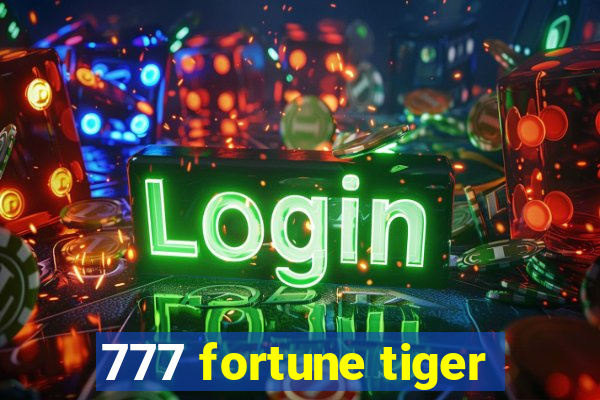 777 fortune tiger