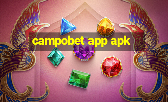 campobet app apk