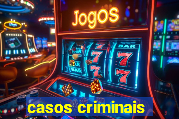 casos criminais