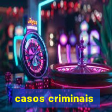 casos criminais