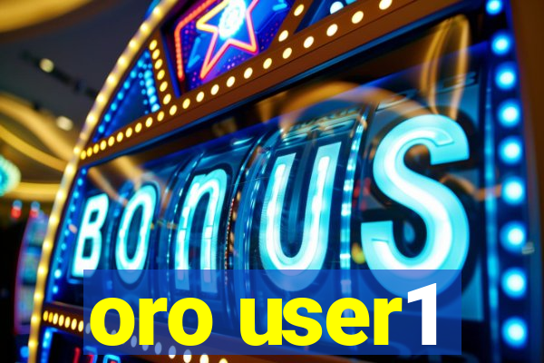 oro user1