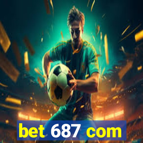 bet 687 com