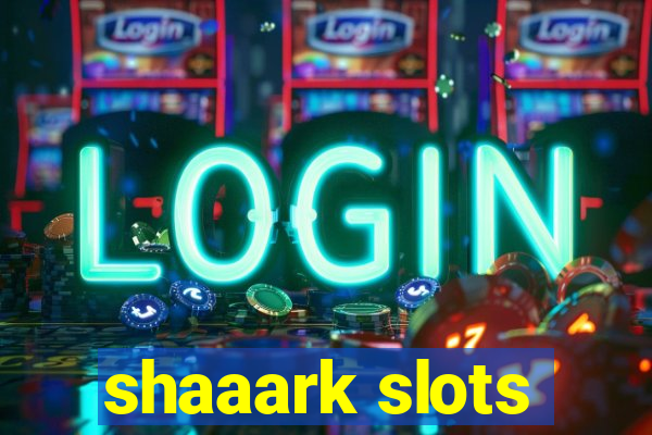 shaaark slots