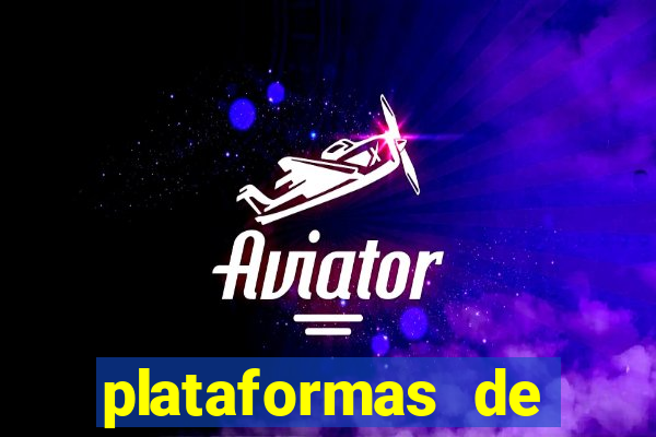 plataformas de apostas jogo do tigre