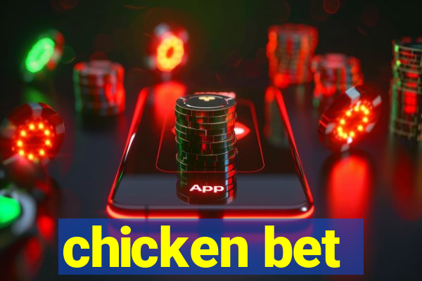 chicken bet