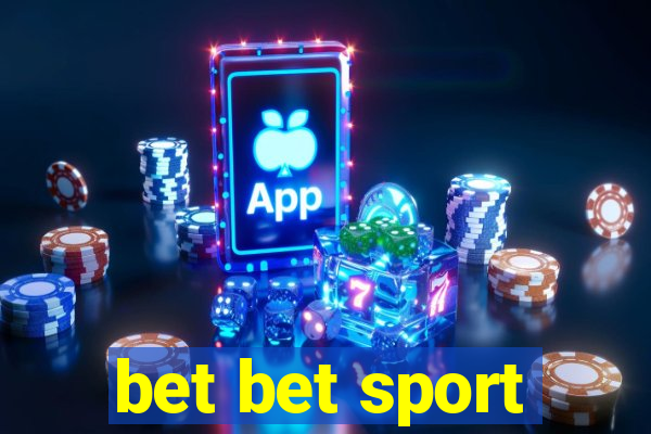 bet bet sport