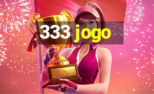 333 jogo