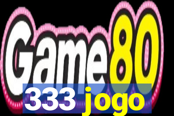 333 jogo