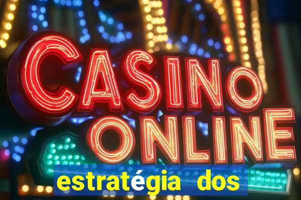 estratégia dos jogos slots