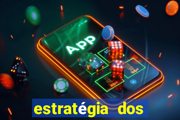 estratégia dos jogos slots