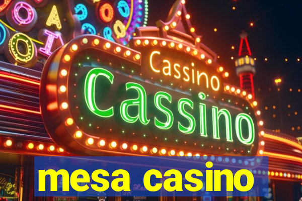 mesa casino