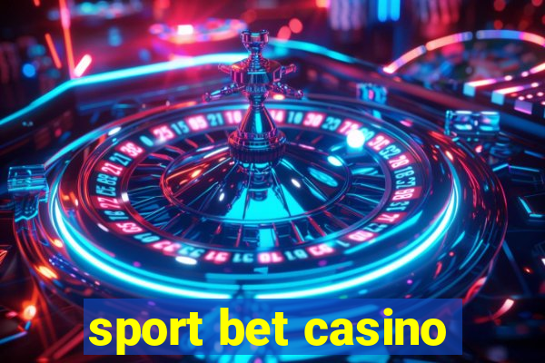 sport bet casino