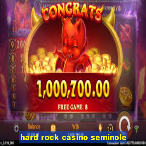 hard rock casino seminole