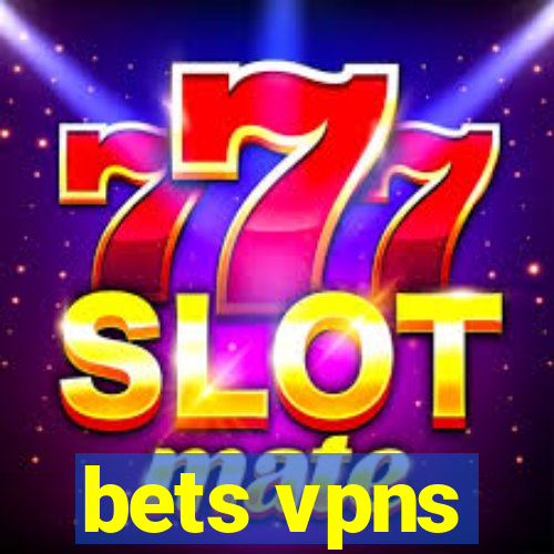 bets vpns