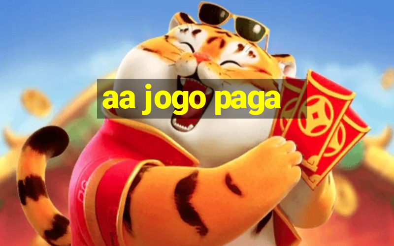 aa jogo paga