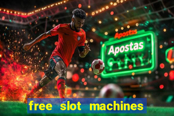 free slot machines with no downloads