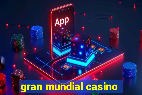 gran mundial casino