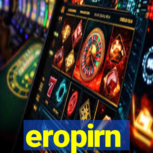 eropirn