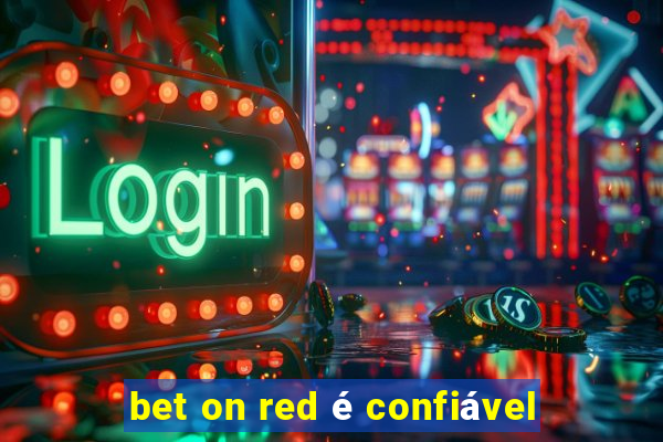 bet on red é confiável