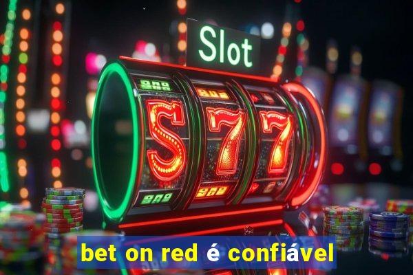 bet on red é confiável