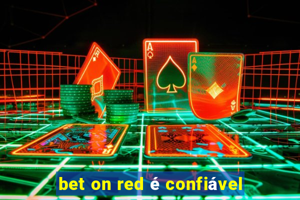 bet on red é confiável