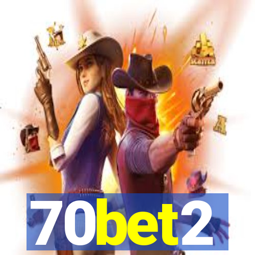 70bet2