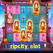 ripcity slot