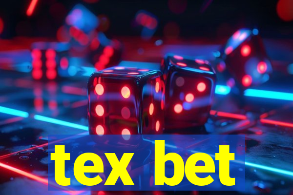 tex bet