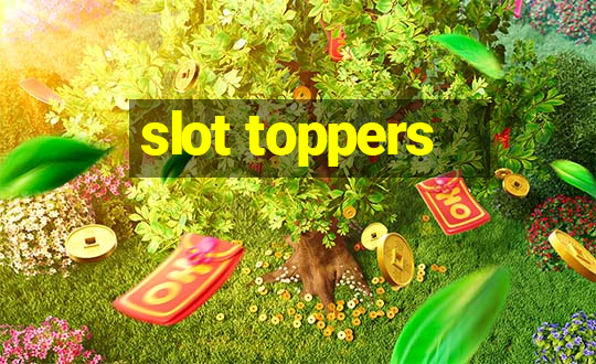 slot toppers