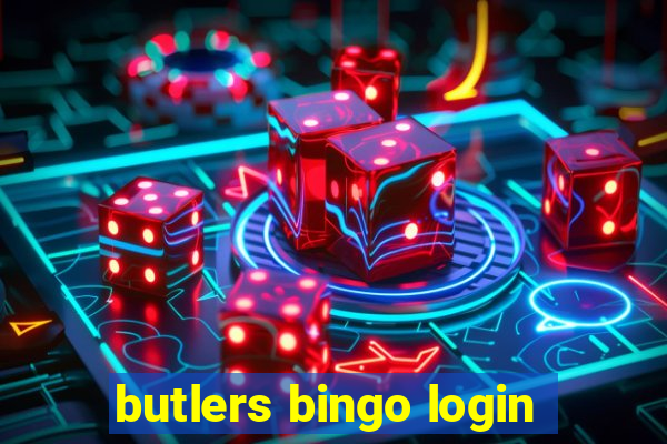 butlers bingo login